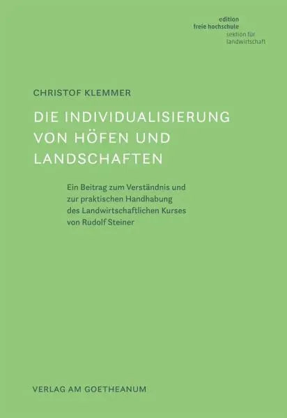 Die Individualisierung von Höfen und Landschaften - 9783723517925 Verlag am Goetheanum