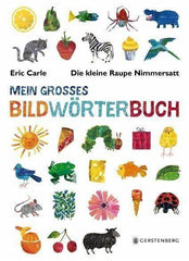Die kleine Raupe Nimmersatt - Mein großes Bildwörterbuch Gerstenberg Verlag