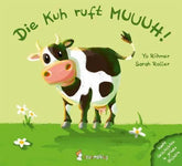 Die Kuh ruft MUUUH! Neunmalklug Verlag