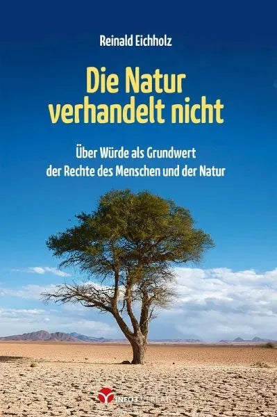 Die Natur verhandelt nicht - 9783957792235 Info3 Verlag