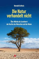 Die Natur verhandelt nicht - 9783957792235 Info3 Verlag