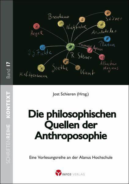 Die philosophischen Quellen der Anthroposophie Info3 Verlag