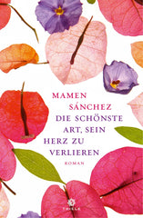 Die schönste Art, sein Herz zu verlieren - Taschenbuchausgabe - 9783851795684 Thiele