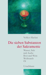 Die sieben Substanzen der Sakramente Urachhaus Verlag