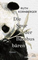 Die Spur der Bambusbären - 9783570104569 C. Bertelsmann Verlag
