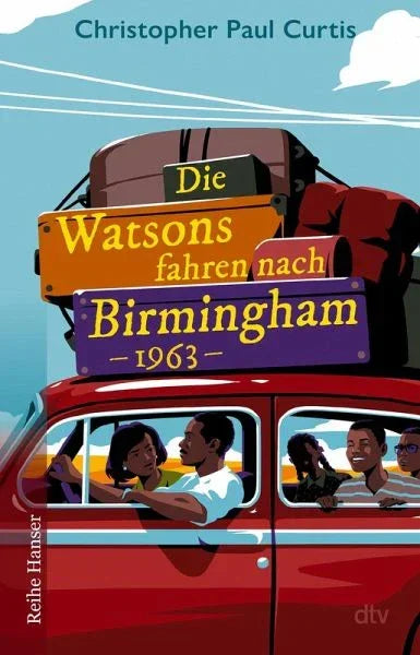 Die Watsons fahren nach Birmingham - 1963 - Taschenbuchausgabe - 9783423628266 dtv