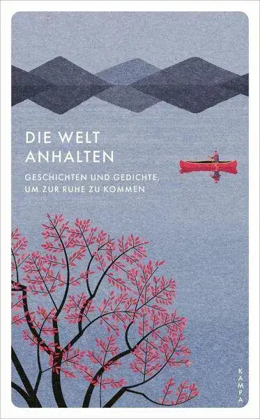 Die Welt anhalten Kampa Verlag
