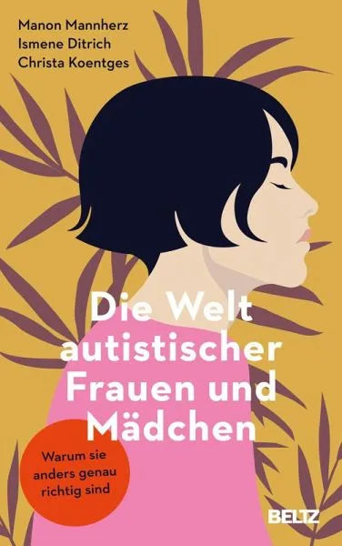 Die Welt autistischer Frauen und Mädchen - 9783407861832 Beltz Verlag