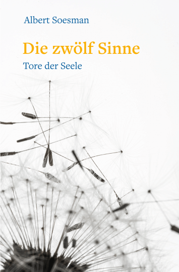 Die zwölf Sinne - Tore der Seele Verlag Freies Geistesleben
