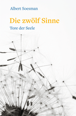 Die zwölf Sinne - Tore der Seele Verlag Freies Geistesleben