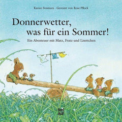 Donnerwetter, was für ein Sommer! Nord Süd Verlag