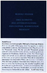 Drei Schritte der Anthroposophie Rudolf Steiner Verlag