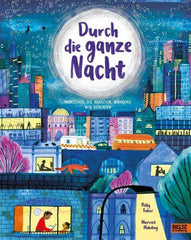 Durch die ganze Nacht Beltz und Gelberg Verlag