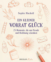 Ein kleiner Vorrat Glück