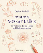 ein-kleiner-vorrat-glueck-gebundene-ausgabe-sophie-blackall - kunstundspiel