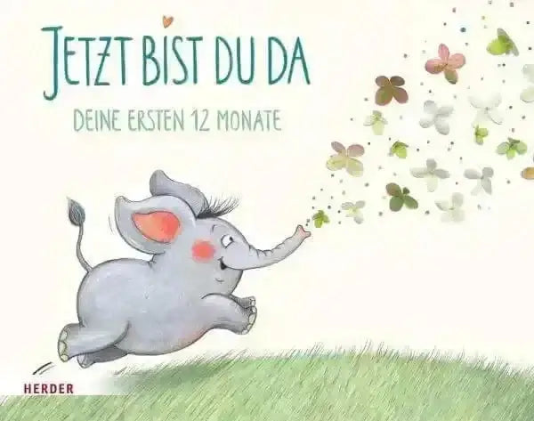 Eintragalbum -Jetzt bist du da- Herder Verlag