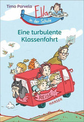 Ella in der Schule - Eine turbulente Klassenfahrt (Bd. 3) Hanser Verlag