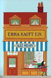 Emma kauft ein - 9783956140341 Verlag Antje Kunstmann