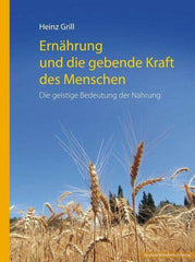Ernährung und die gebende Kraft des Menschen Stephan Wunderlich Verlag