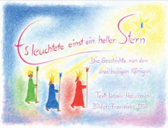 Es leuchtete einst ein heller Stern - Die Geschichte von den drei heiligen Königen DUO-Verlag