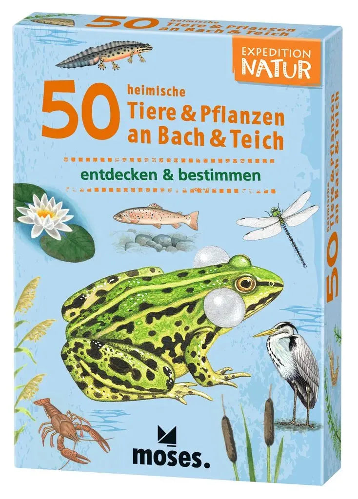 Expedition Natur 50 Tiere & Pflanzen an Bach & Teich entdecken und bestimmen - 9761 Moses