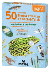 Expedition Natur 50 Tiere & Pflanzen an Bach & Teich entdecken und bestimmen - 9761 Moses