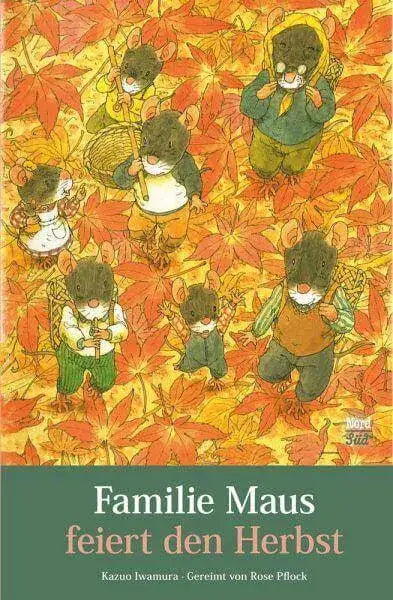 Familie Maus feiert den Herbst Nord Süd Verlag