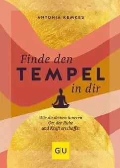 Finde den Tempel in dir - 9783833885983 Gräfe & Unzer
