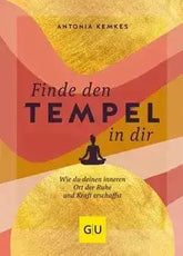 Finde den Tempel in dir - 9783833885983 Gräfe & Unzer