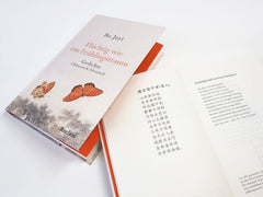 Flüchtig wie ein Frühlingstraum. Gedichte (Chinesisch/Deutsch)