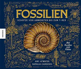 Fossilien - Schätze von Ammoniten bis zum T. Rex - 9783957289391 Knesebeck