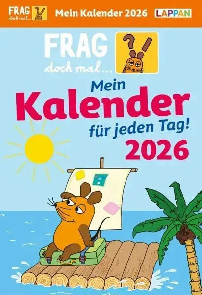 Frag doch mal ... die Maus: Tageskalender 2026 - Mein Kalender für jeden Tag! - 9783830322009 Lappan