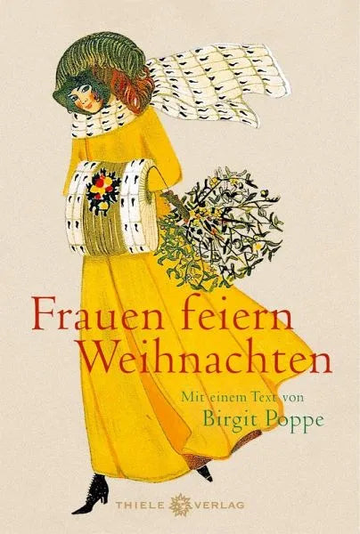 Frauen feiern Weihnachten - 9783851795868 Thiele Verlag