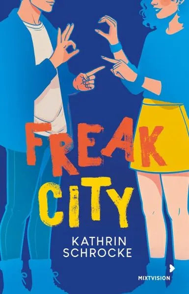 Freak City - Taschenbuchausgabe - 9783958542471 Mixtvision