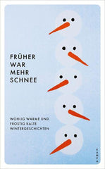 Früher war mehr Schnee Kampa Verlag