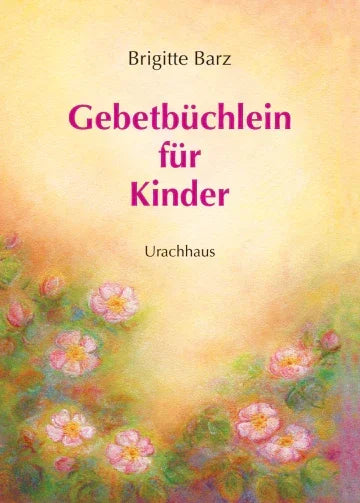 Gebetbüchlein für Kinder - 9783825172732 Urachhaus Verlag