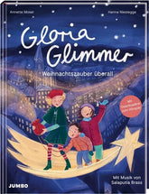Gloria Glimmer - Weihnachtszauber überall