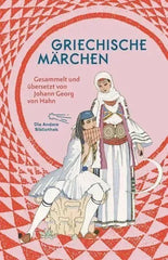 Griechische Märchen Die Andere Bibliothek kunstundspiel