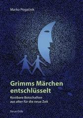 Grimms Märchen entschlüsselt - Taschenbuchausgabe - 9783890608754 Neue Erde