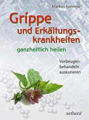 Grippe und Erkältungskrankheiten ganzheitlich heilen Verlag Freies Geistesleben