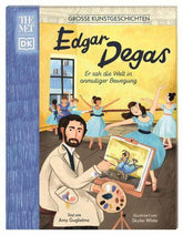 Große Kunstgeschichten - Edgar Degas Dorling Kindersley Verlag