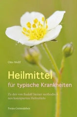 Heilmittel für typische Krankheiten - 9783772512803 Verlag Freies Geistesleben
