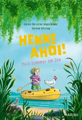 Henne ahoi! Mein Sommer am See