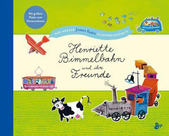 Henriette Bimmelbahn und ihre Freunde Boje Verlag