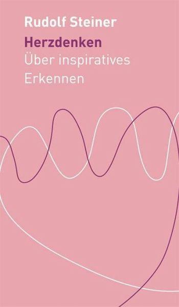 Herzdenken Rudolf Steiner Verlag