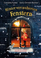Hinter verzauberten Fenstern - Eine geheimnisvolle Adventsgeschichte - 9783737374361 Sauerländer Verlag