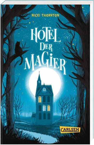 Hotel der Magier (Bd.1) - Taschenbuchausgabe - www. kunstundspiel .de 9783551319876