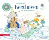 Ich entdecke "Beethoven'' - Mein kleines Klangbuch - 9783219118896 Annette Betz Verlag