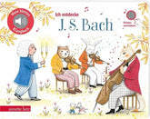 Ich entdecke J. S. Bach - Mein kleines Klangbuch - 9783219119879 Annette Betz Verlag