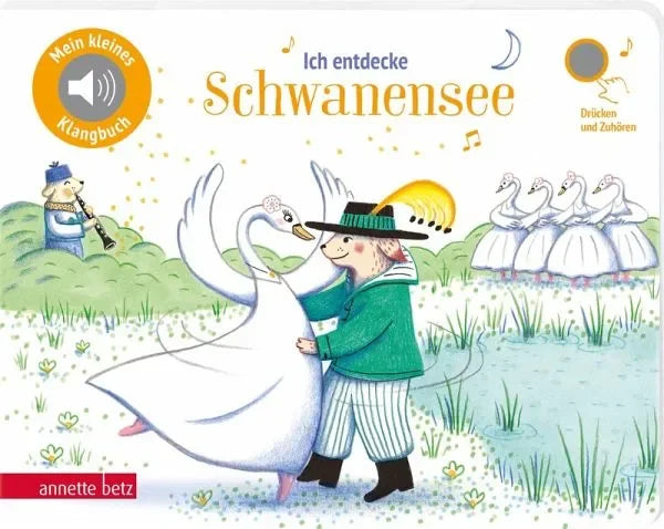 Ich entdecke "Schwanensee'' - Mein kleines Klangbuch - 9783219120301 Annette Betz Verlag